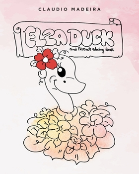 Paperback Elza Duck and Friends Coloring Book