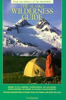 Paperback The Alaska Wilderness Guide Book