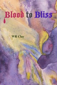 Paperback Blood To Bliss Book