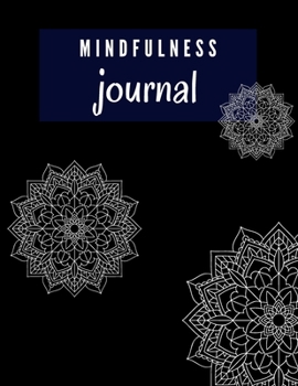 Paperback Mindfulness Journal: Reflections and Learnings Meditation 140 Pages Size 8.5 x 11 Book