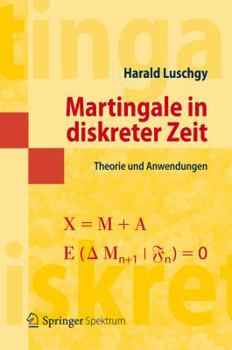 Paperback Martingale in Diskreter Zeit: Theorie Und Anwendungen [German] Book