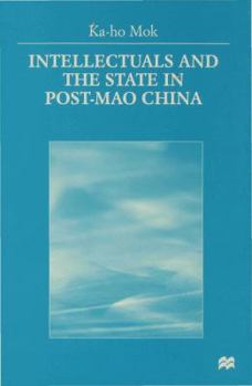 Hardcover Intellectuals and the State in Post-Mao China Book