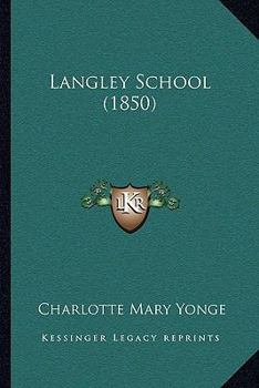 Paperback Langley School (1850) Book