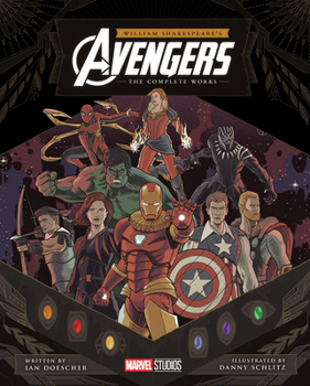 Hardcover William Shakespeare's Avengers: The Complete Works Book