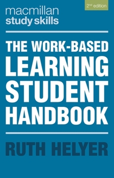 Paperback The Work-Based Learning Student Handbook Book