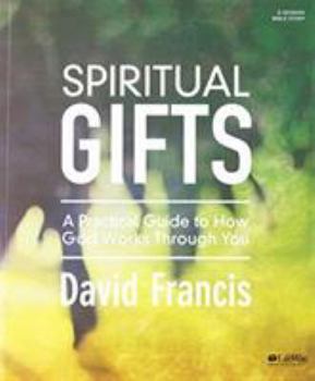 Paperback Spiritual Gifts: A Practical Guide to How God Works Through You Book