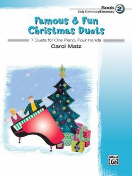 Paperback Famous & Fun Christmas Duets, Bk 2: 7 Duets for One Piano, Four Hands Book