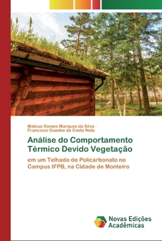 Paperback Análise do Comportamento Térmico Devido Vegetação [Portuguese] Book