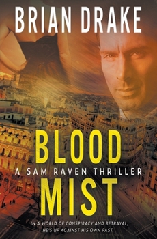 Paperback Blood Mist: A Sam Raven Thriller Book