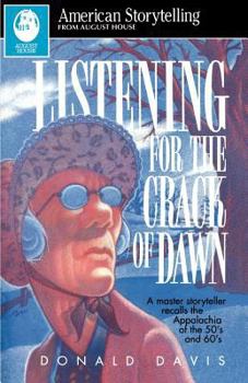 Paperback Listening for the Crack of Dawn Book