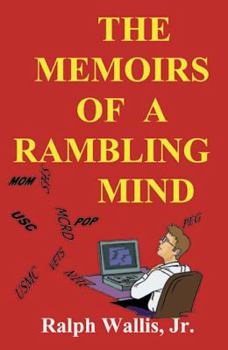 Paperback The Memoirs of a Rambling Mind Book