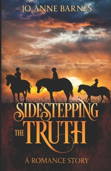 Paperback Sidestepping the Truth: A Romance Story That's Complicated Book