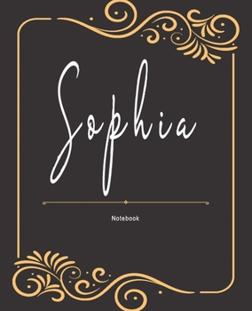 Sophia Notebook: Composition College Ruled One Subject Daily Journal Notebook Black Vintage Frame Stylish Elegant Ornamental (Lady Notebook)
