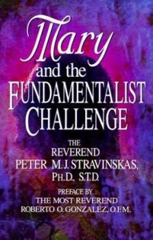 Paperback Mary and the Fundamentalist Challenge Book