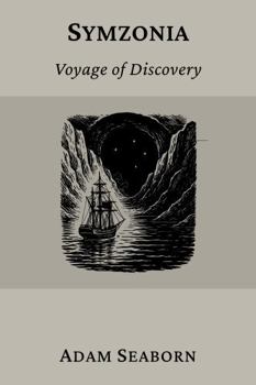 Paperback Symzonia (Annotated): Voyage of Discovery Book