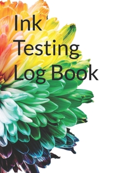 Paperback Ink Testing Log Book