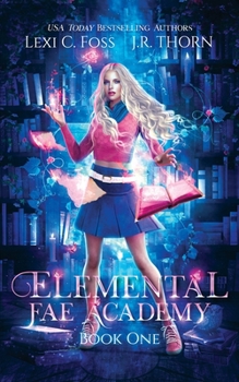 Paperback Elemental Fae Academy: Book One Book