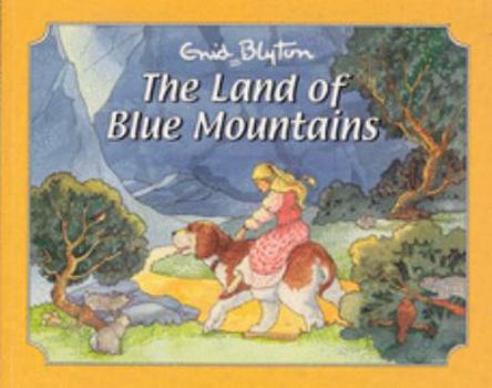 Paperback The Land of Blue Mountains (Picture Story Books) Book