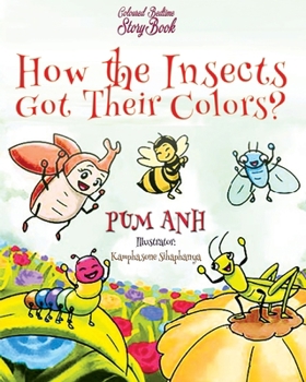 Paperback How the Insects Got Their Colors? Book
