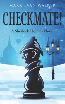 Paperback Checkmate! A Sherlock Holmes Novel Book