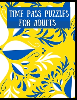 Paperback Time Pass Puzzles For Adults: Sudoku & Crossword, Activity Book