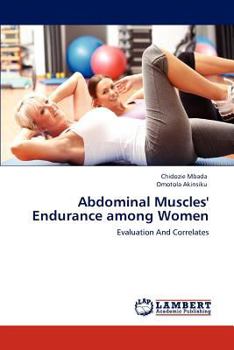 Paperback Abdominal Muscles' Endurance Among Women Book