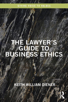 Paperback The Lawyer's Guide to Business Ethics Book