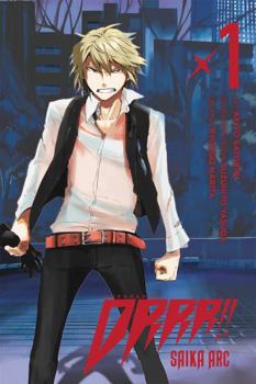Durarara!! Saika Arc, Vol. 1 - Book #1 of the Durarara!! Saika Arc