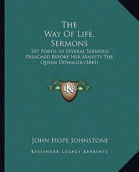 The Way of Life, Sermons