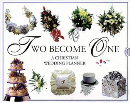 Hardcover Two Become One: A Christian Wedding Planner Book