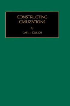 Hardcover Constructing Civilizations Book