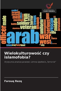 Wielokulturowosc czy islamofobia? (Polish Edition)