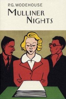 Mulliner Nights - Book #3 of the Mr. Mulliner