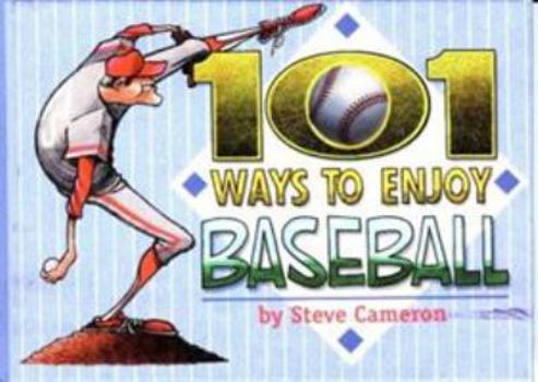 Hardcover 101 Ways to Enjoy Baseball Book