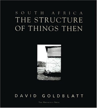 Hardcover South Africa: The Structure of Things Then Book
