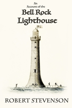 An Account of the Bell Rock Lighthouse