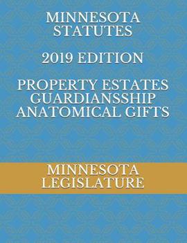 Paperback Minnesota Statutes 2019 Edition Property Estates Guardiansship Anatomical Gifts Book