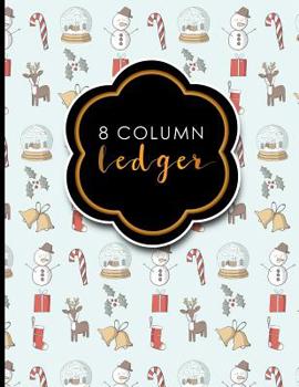 Paperback 8 Column Ledger: Accountant Workbook, Accounting Record Book, Ledger Paper Book, Christmas Cover, 8.5 x 11, 100 pages Book