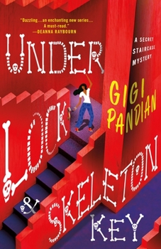 Under Lock & Skeleton Key - Book #1 of the Secret Staircase Mystery