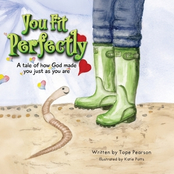 Paperback You Fit Perfectly - A tale of how God made you just as you are Book