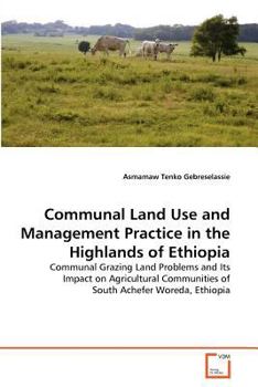 Paperback Communal Land Use and Management Practice in the Highlands of Ethiopia Book
