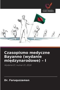 Czasopismo medyczne Bayanno (wydanie miedzynarodowe) - I