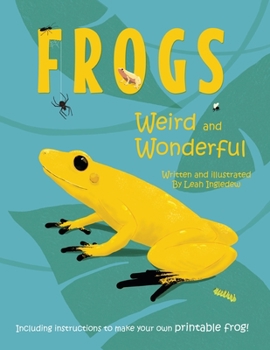 Paperback Frogs: Weird and Wonderful Book