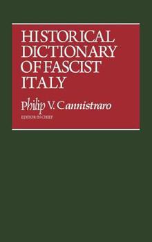 Hardcover Historical Dictionary of Fascist Italy Book