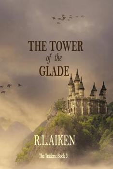 Paperback The Tower of the Glade: Book Three of The Traders Book