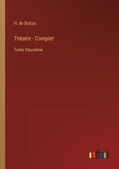 Paperback Théatre - Complet: Tome Deuxième [French] Book