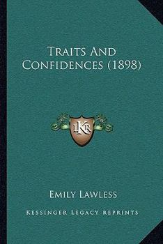 Paperback Traits And Confidences (1898) Book