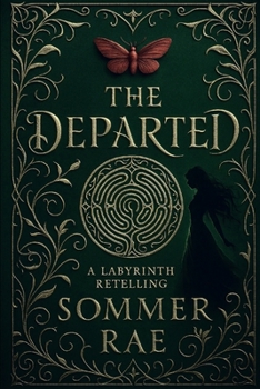 Paperback The Departed: A Labyrinth Retelling Book