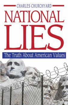 Hardcover National Lies: The Truth About American Values Book