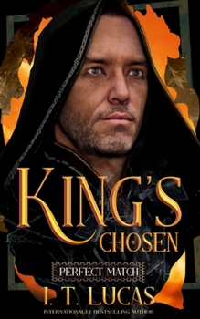 King’s Chosen (Perfect Match, #2) - Book #2 of the Perfect Match